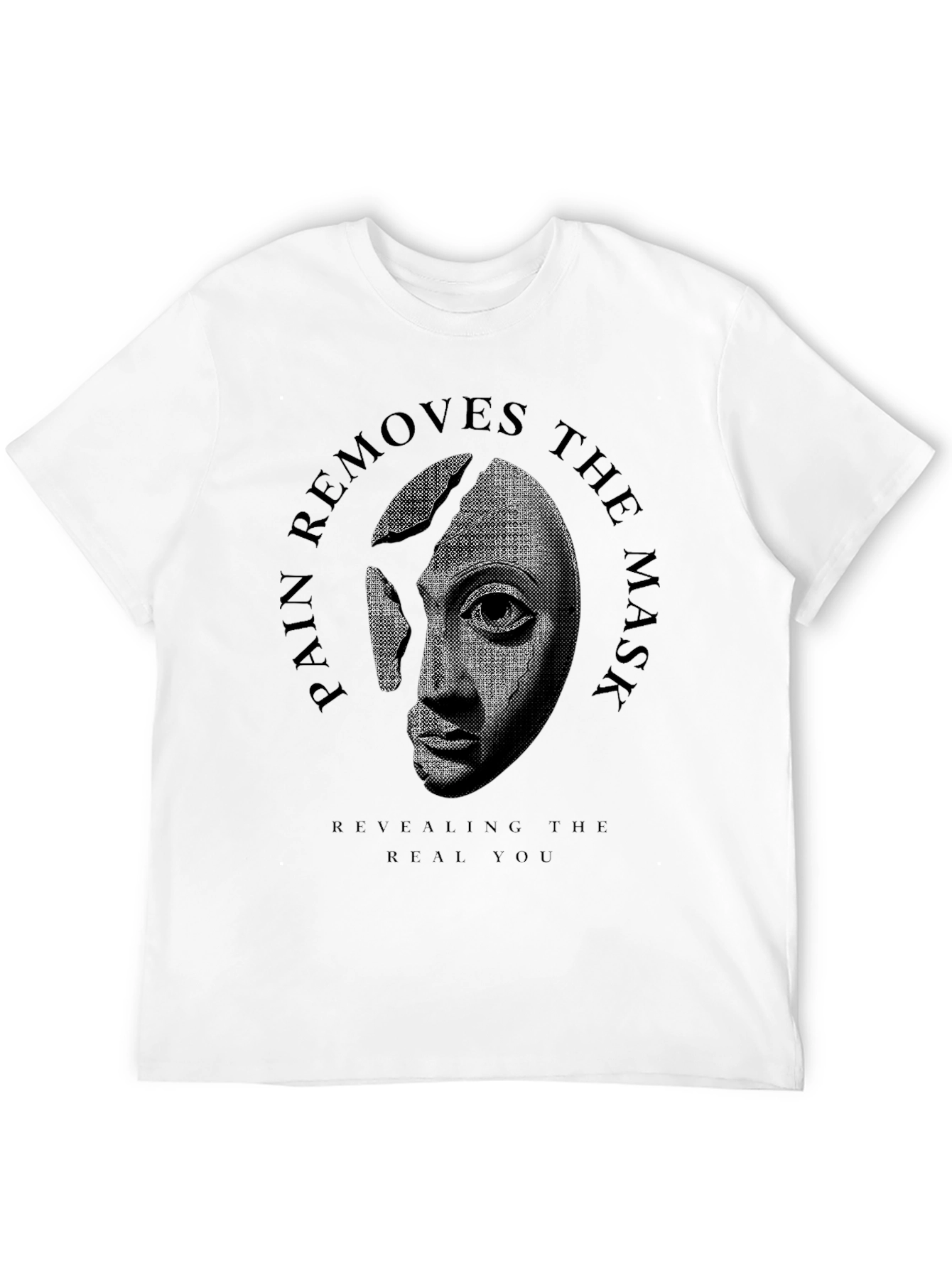 Pain Removes the Mask Graphic Tee