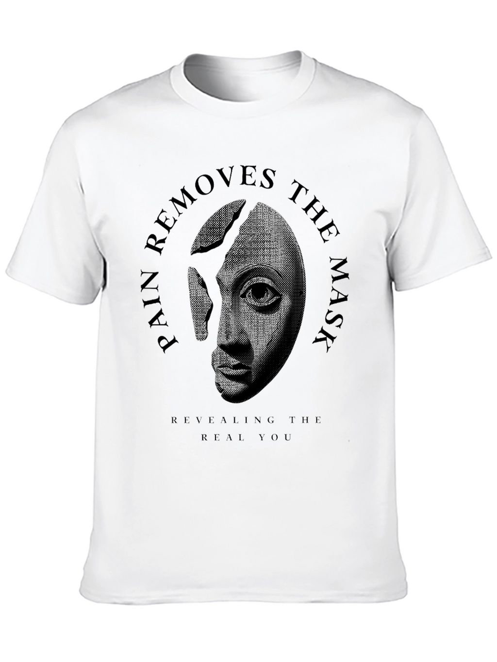 Pain Removes the Mask Graphic Tee