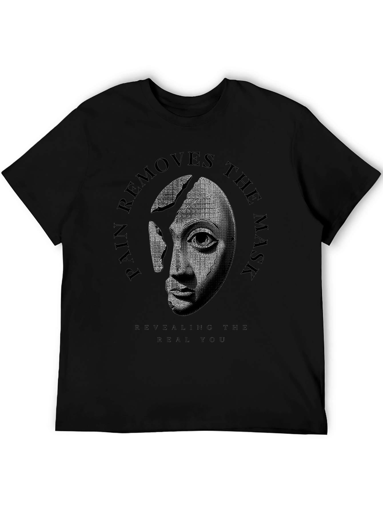 Pain Removes the Mask Graphic Tee