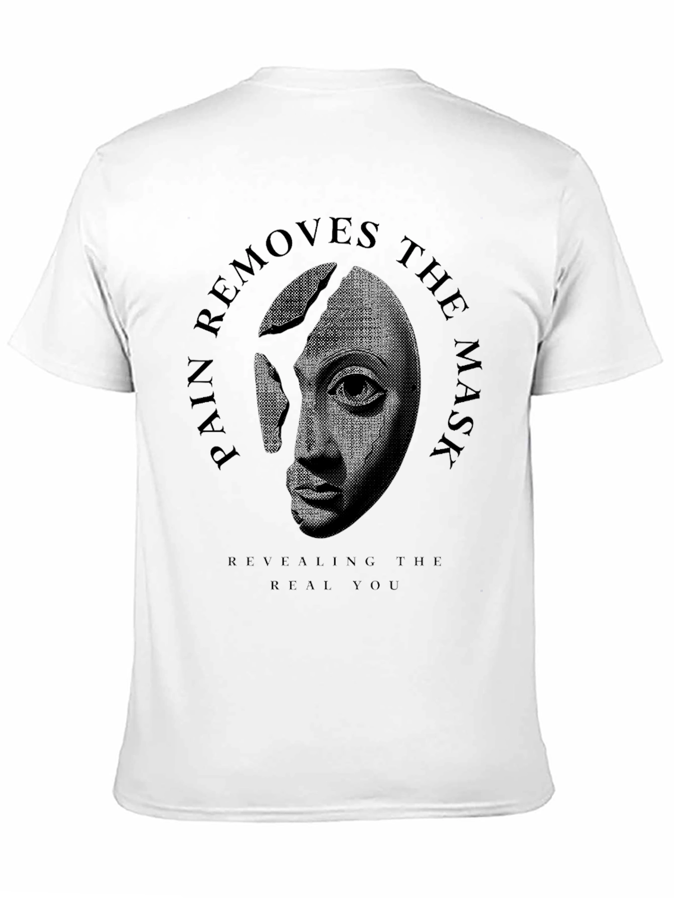 Pain Removes the Mask Graphic Tee