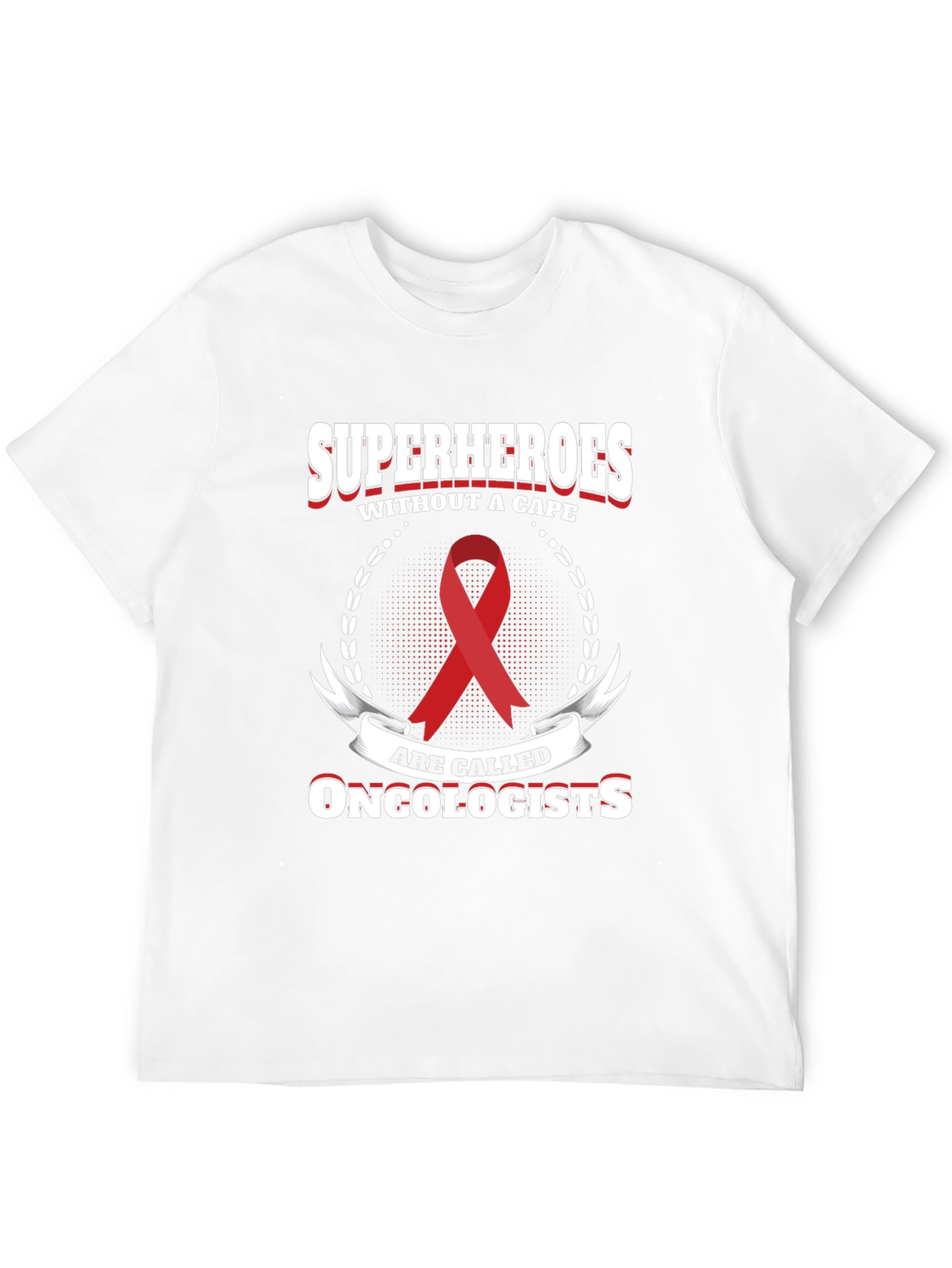 Oncologist Superhero T-Shirt - Cape Optional!