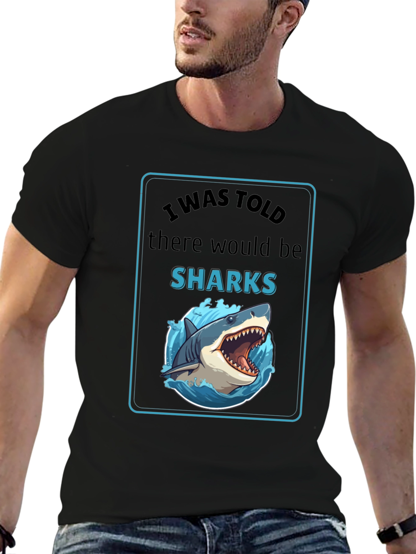 I Was Told There Would Be Sharks Graphic T-Shirt