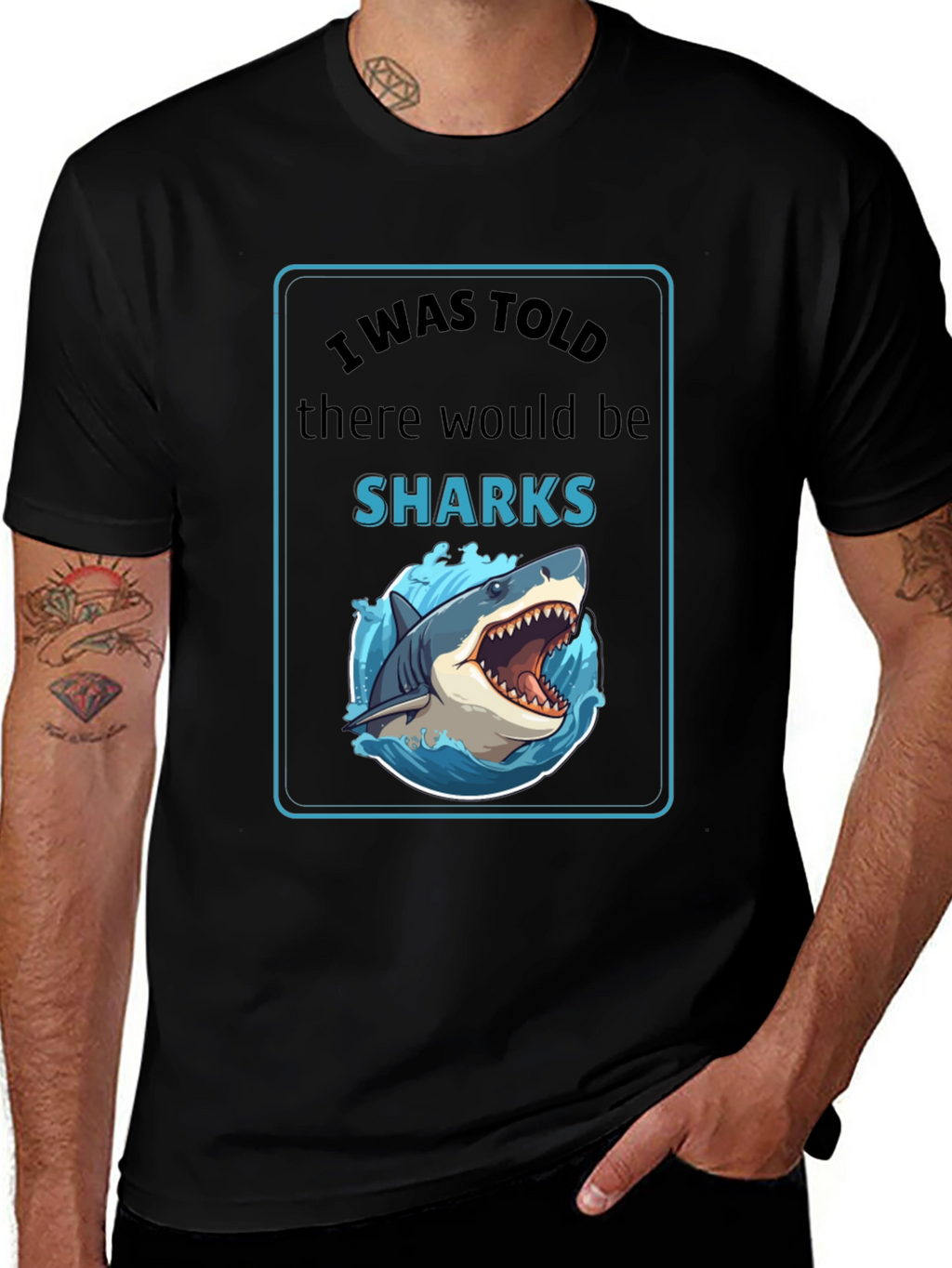 I Was Told There Would Be Sharks Graphic T-Shirt