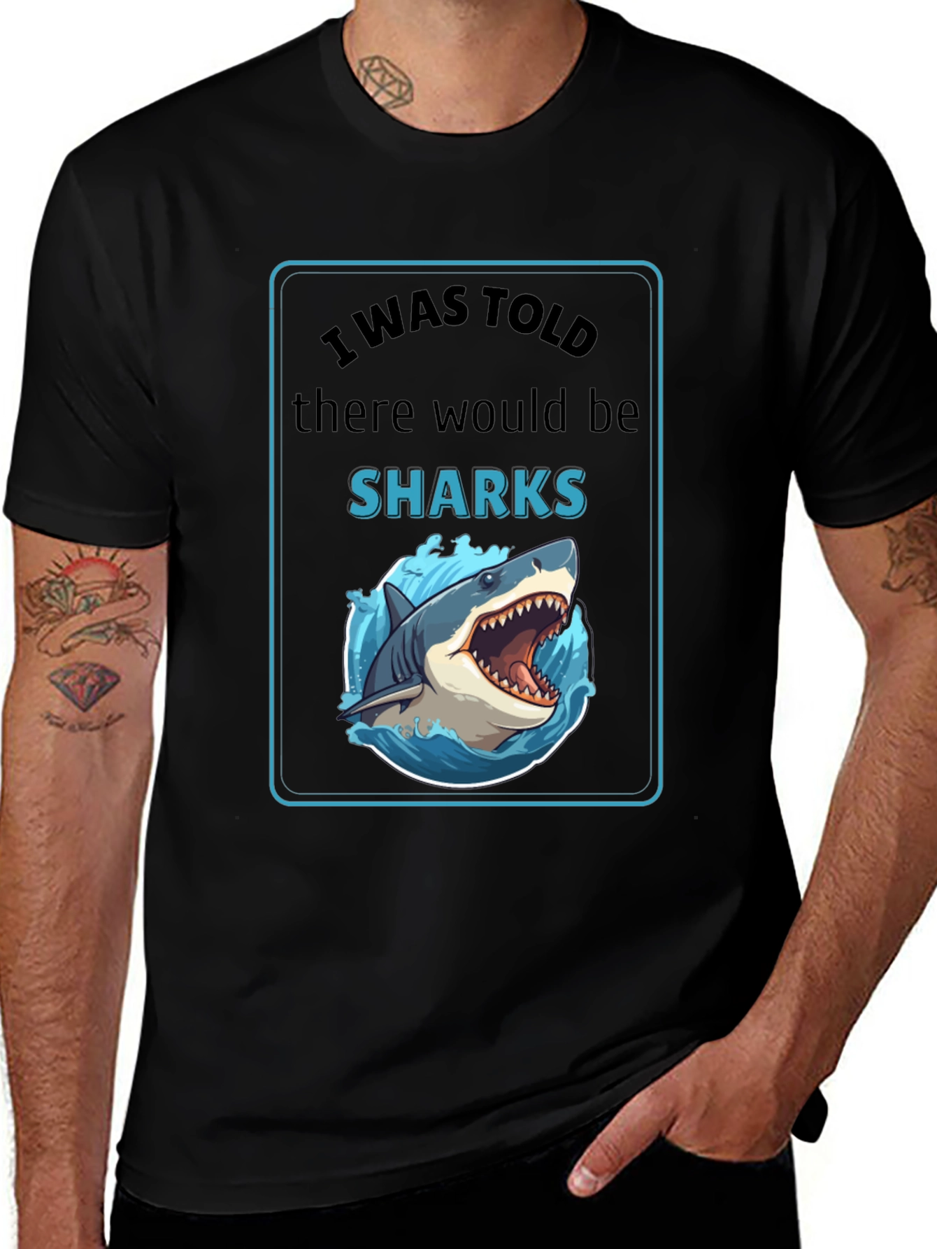 I Was Told There Would Be Sharks Graphic T-Shirt