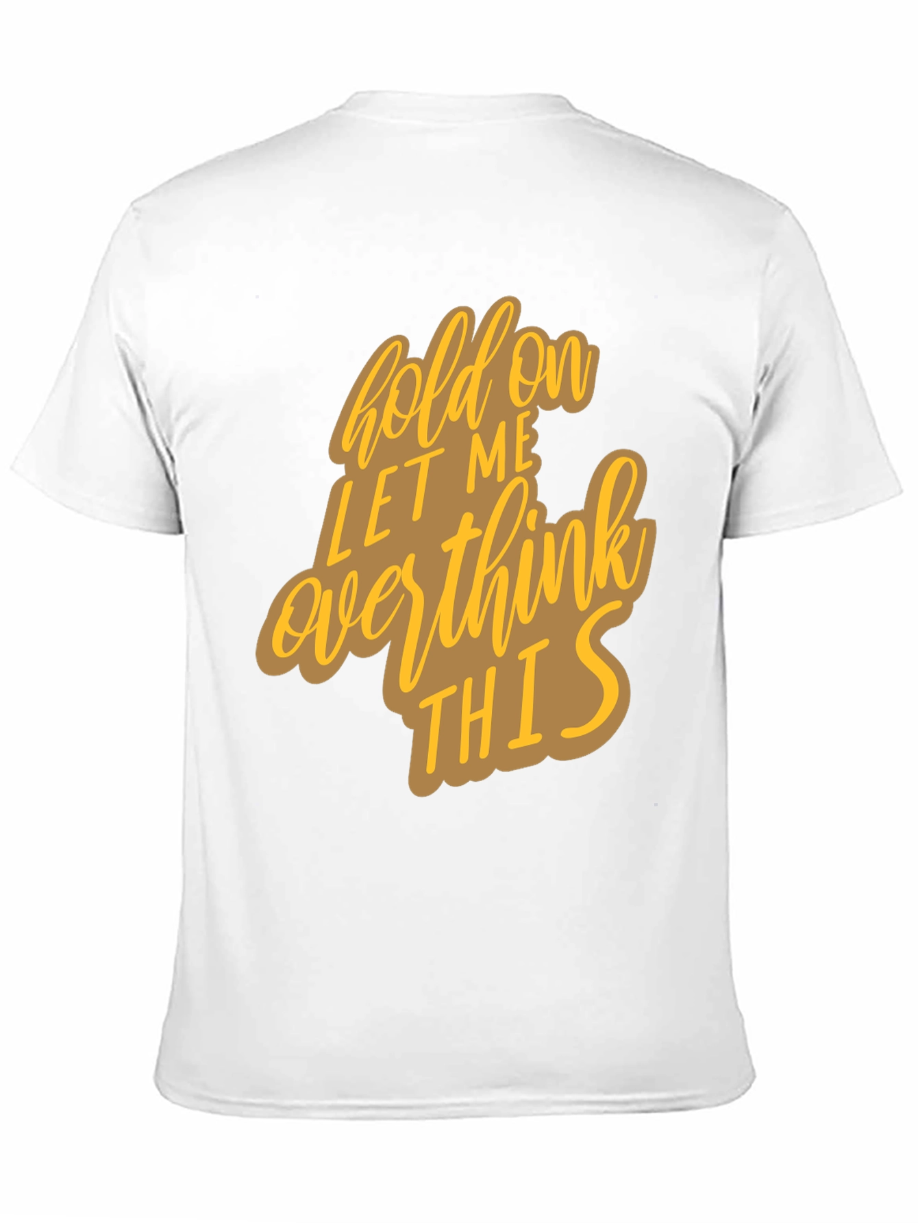 Hold On Overthink Graphic Tee