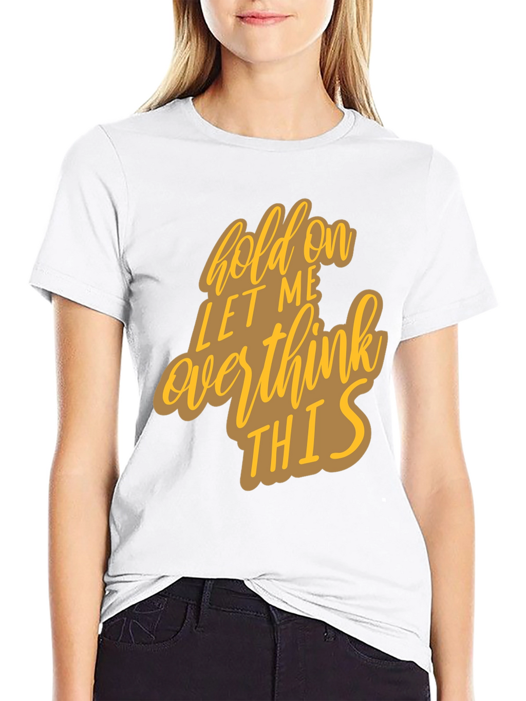 Hold On Overthink Graphic Tee