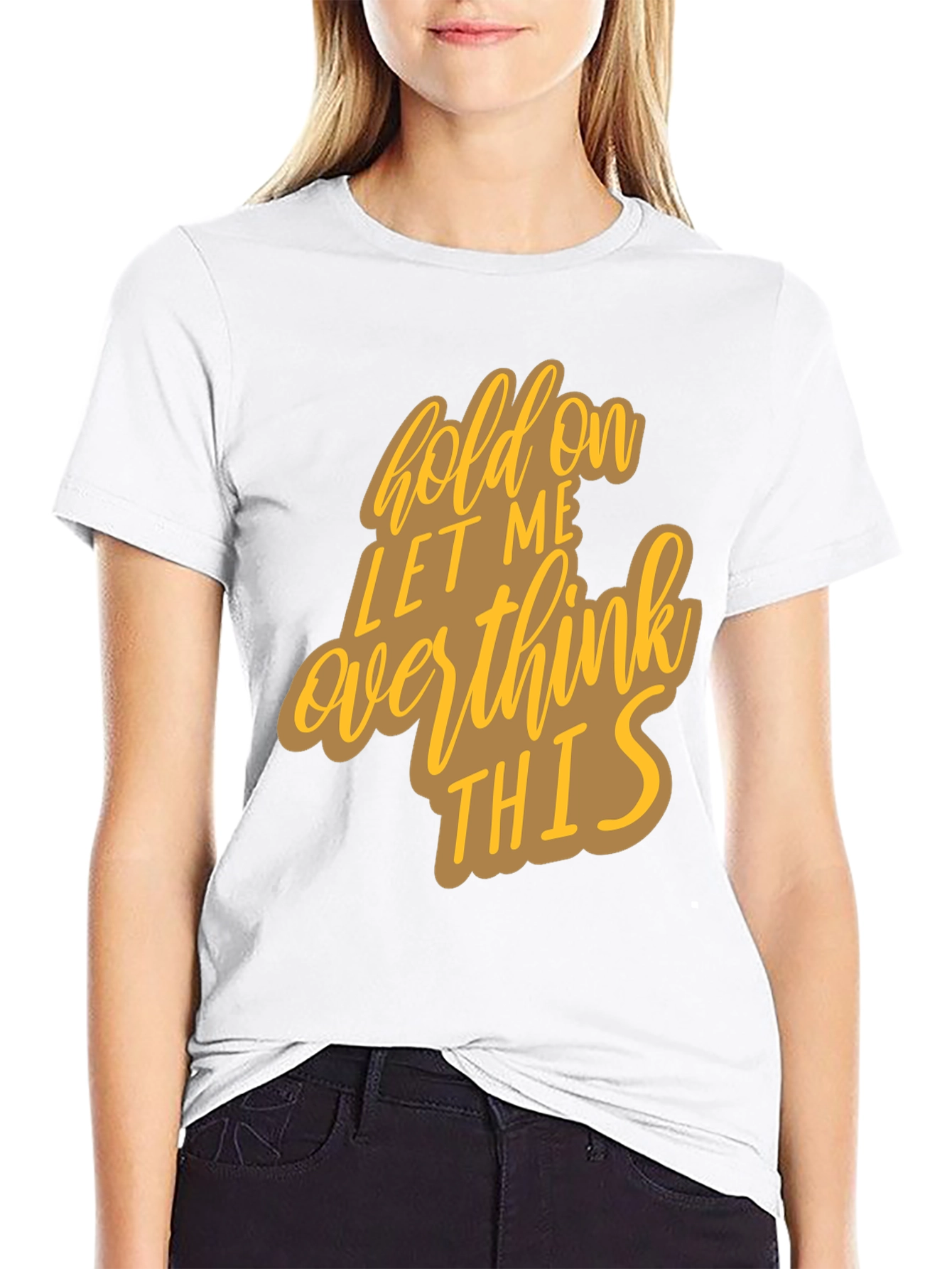 Hold On Overthink Graphic Tee