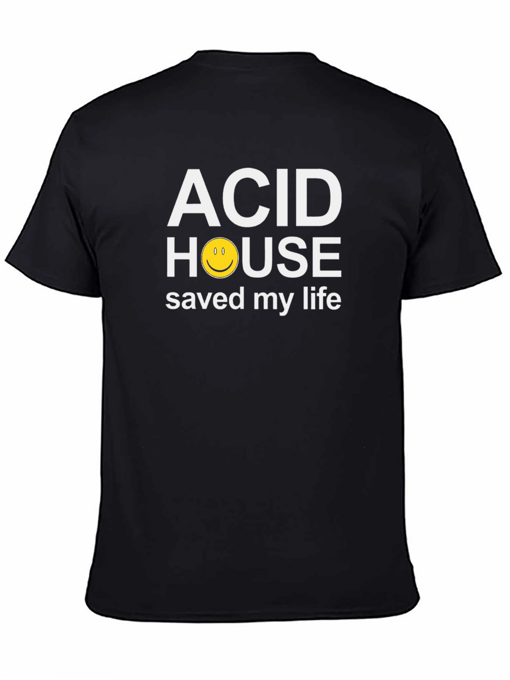 Acid House Saved My Life T-Shirt