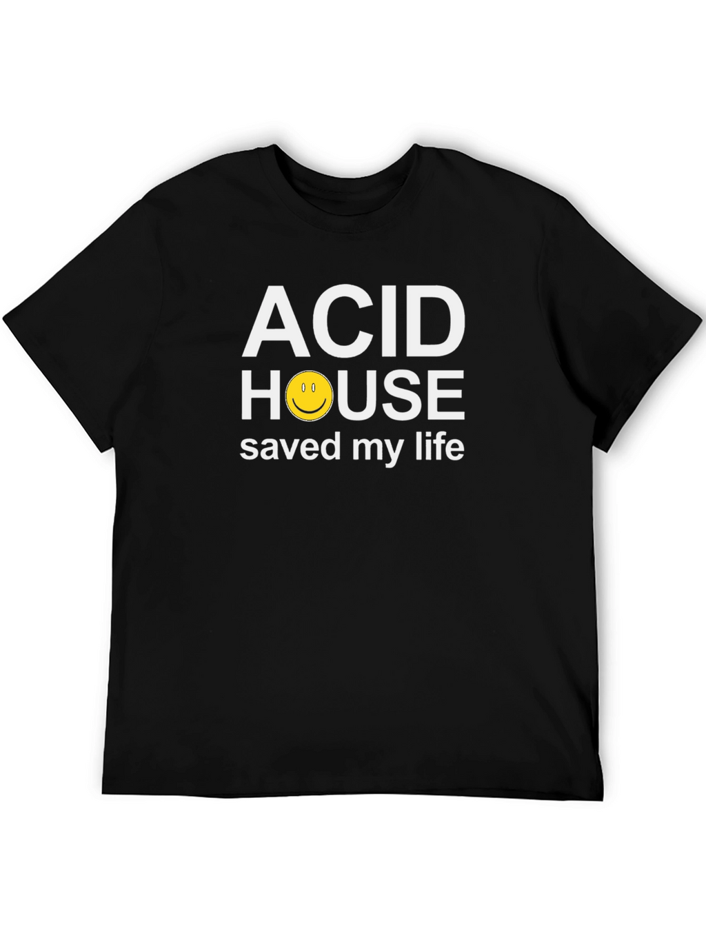 Acid House Saved My Life T-Shirt