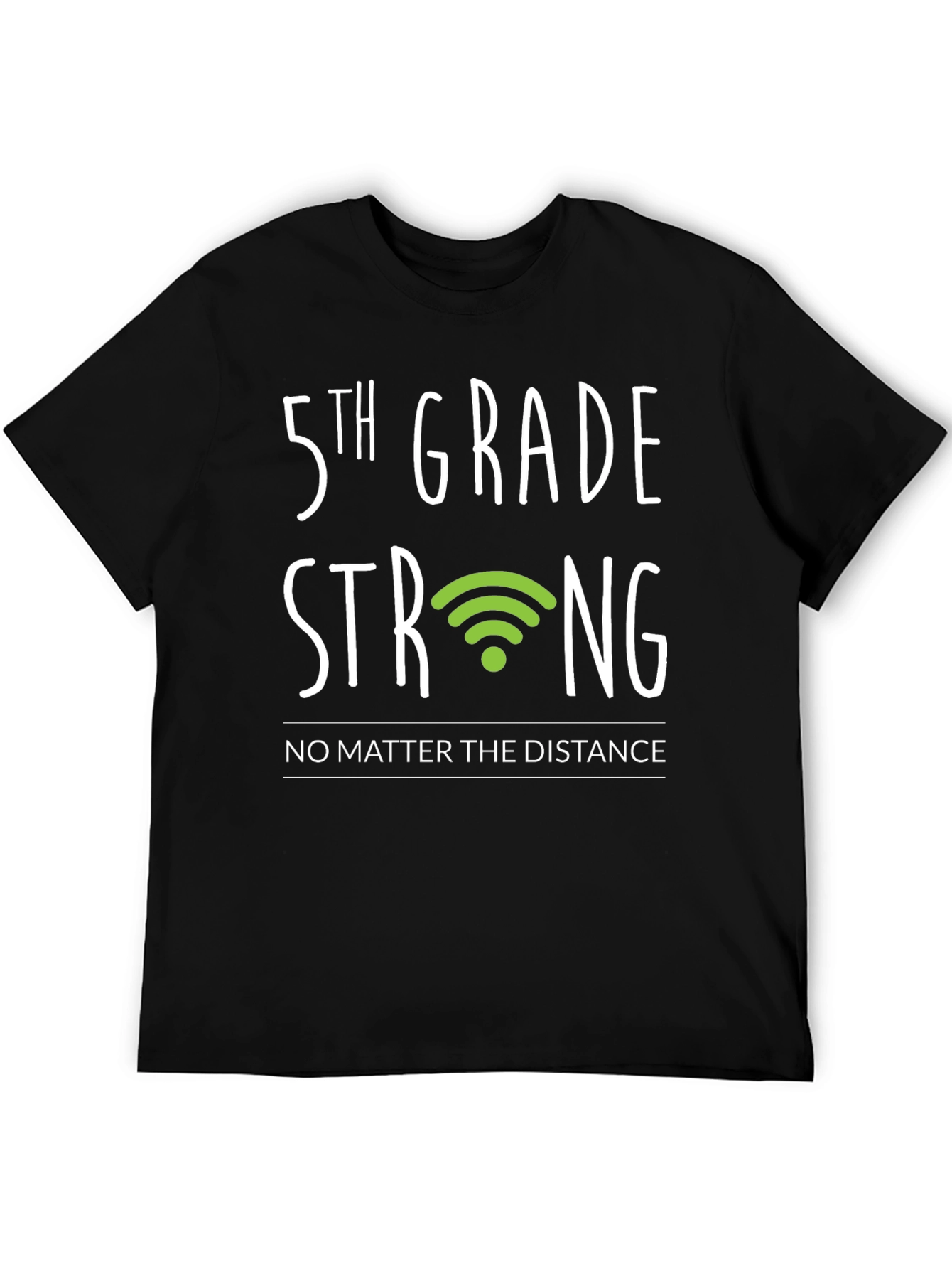 5th Grade Strong T-Shirt - Distance Learning Support