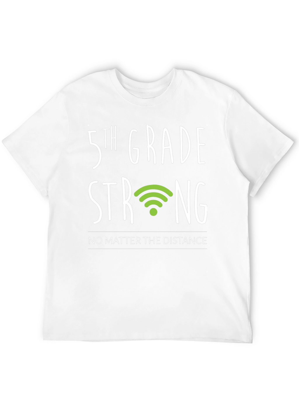 5th Grade Strong T-Shirt - Distance Learning Support