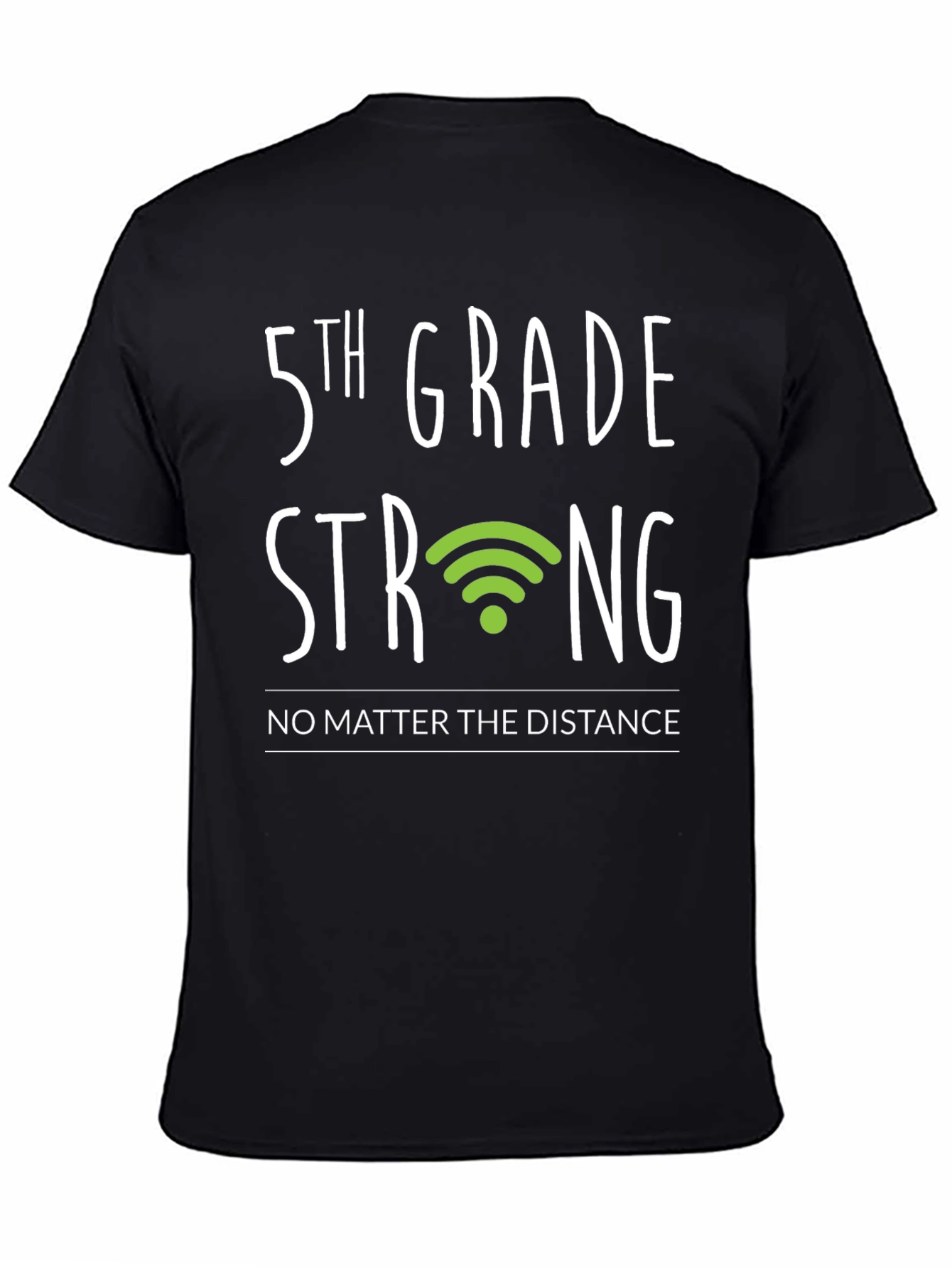 5th Grade Strong T-Shirt - Distance Learning Support
