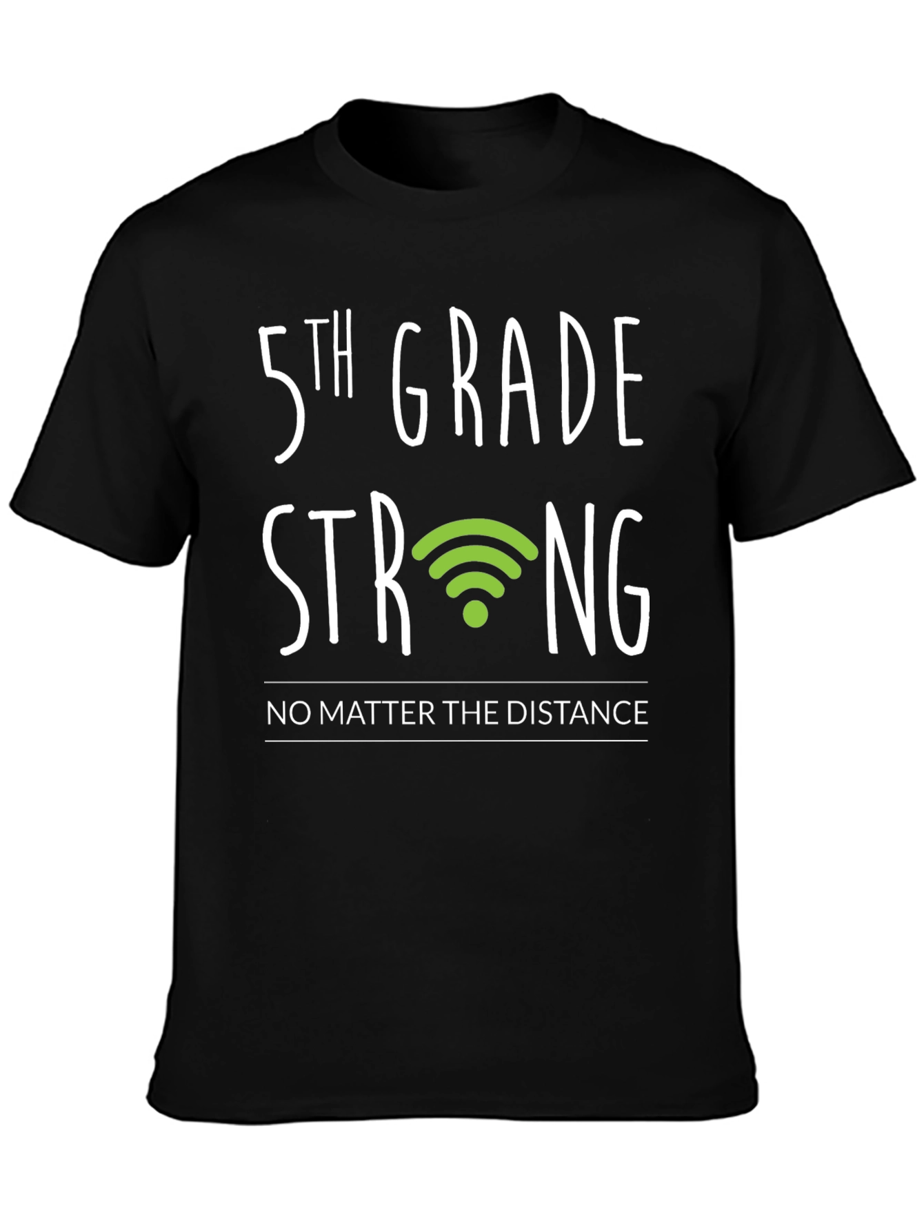 5th Grade Strong T-Shirt - Distance Learning Support