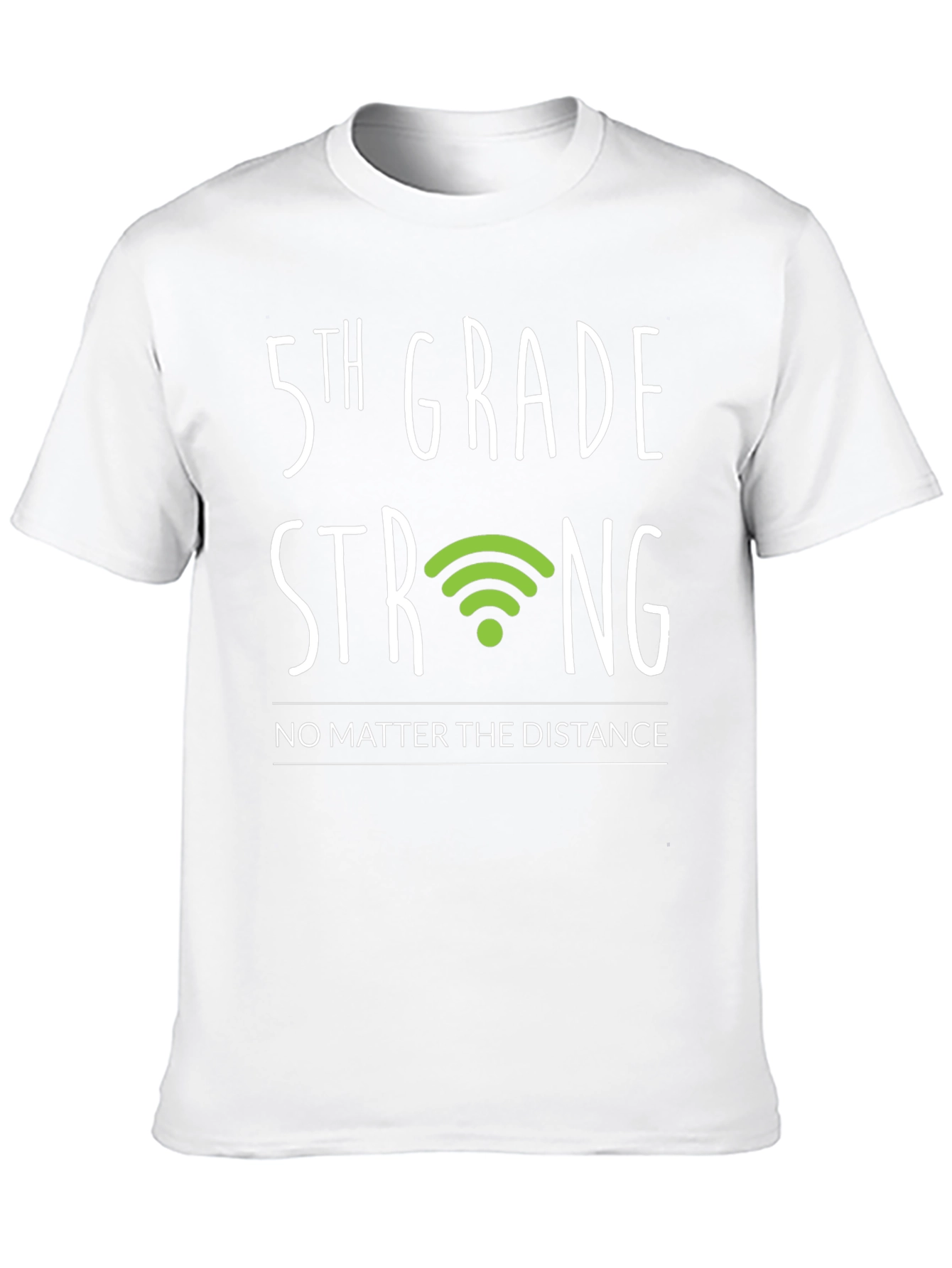 5th Grade Strong T-Shirt - Distance Learning Support