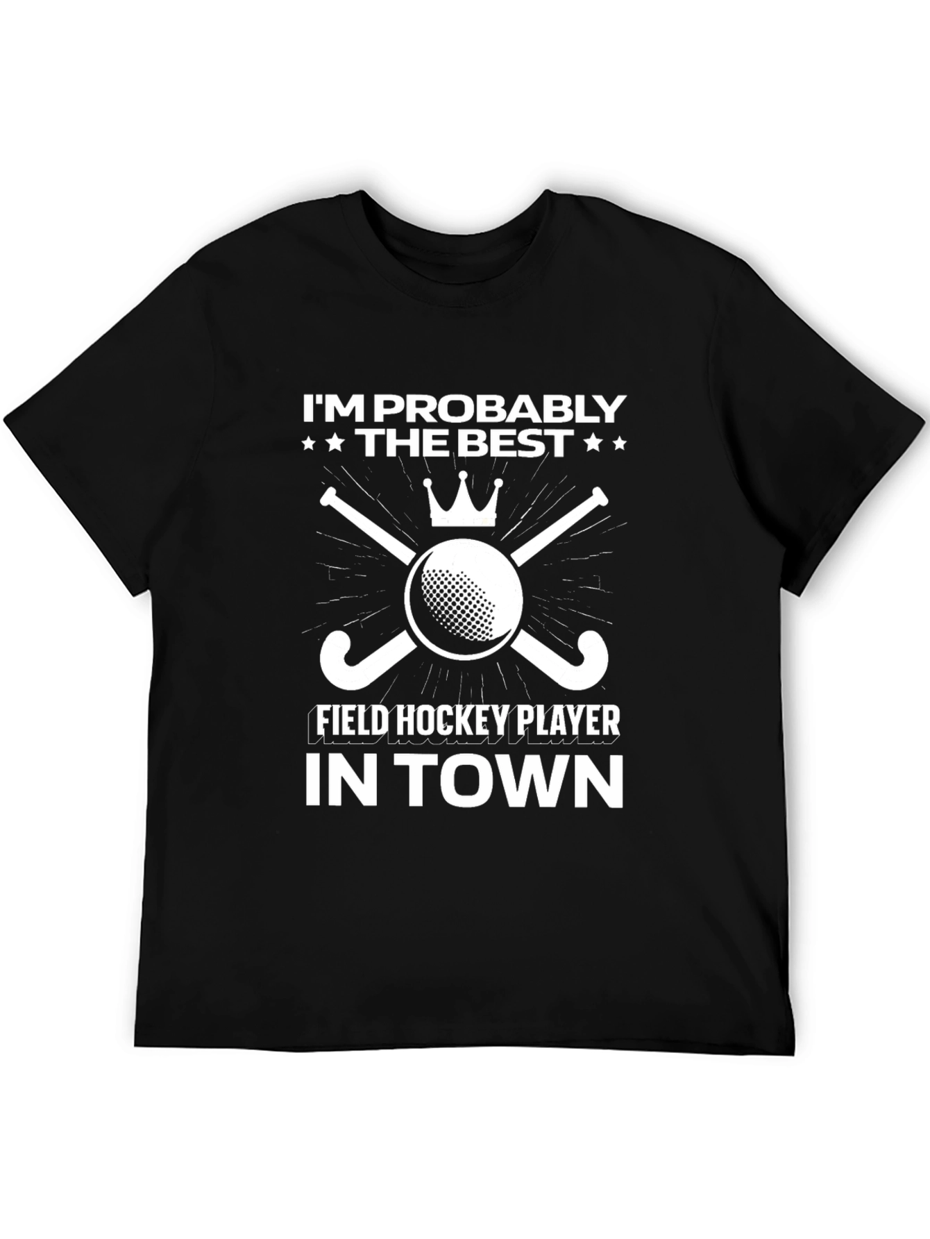 Best Field Hockey Player T-Shirt