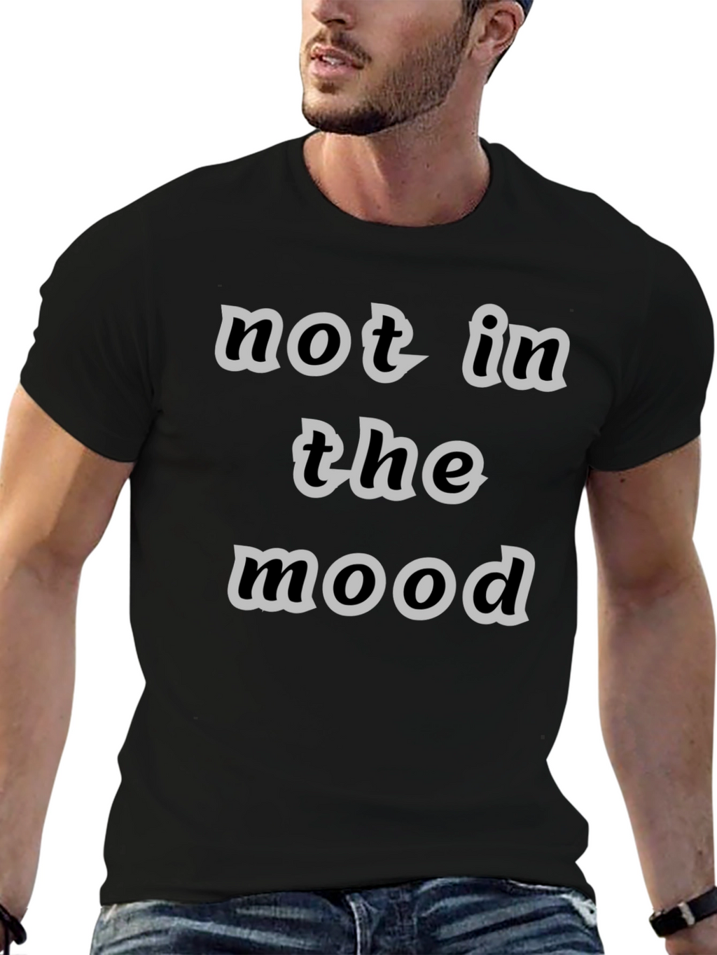 Not In The Mood T-Shirt Black Casual Wear