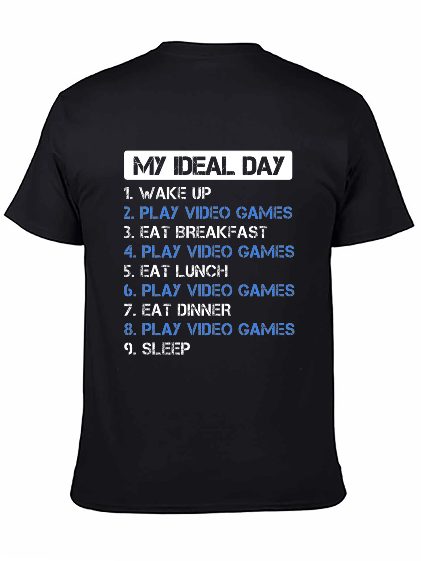 My Ideal Day Video Gamer T-Shirt - Black
