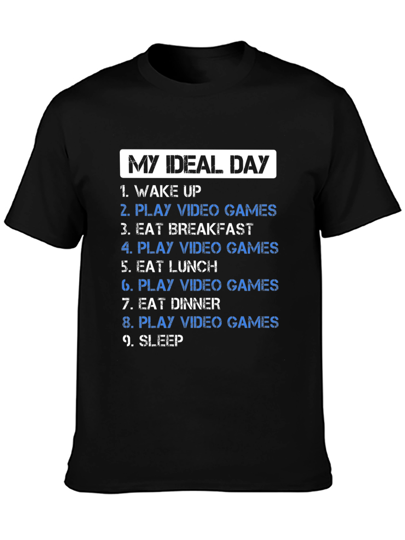 My Ideal Day Video Gamer T-Shirt - Black