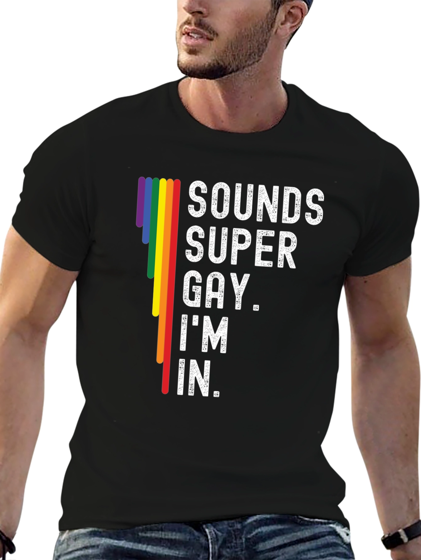 Sounds Super Gay Im In T-Shirt