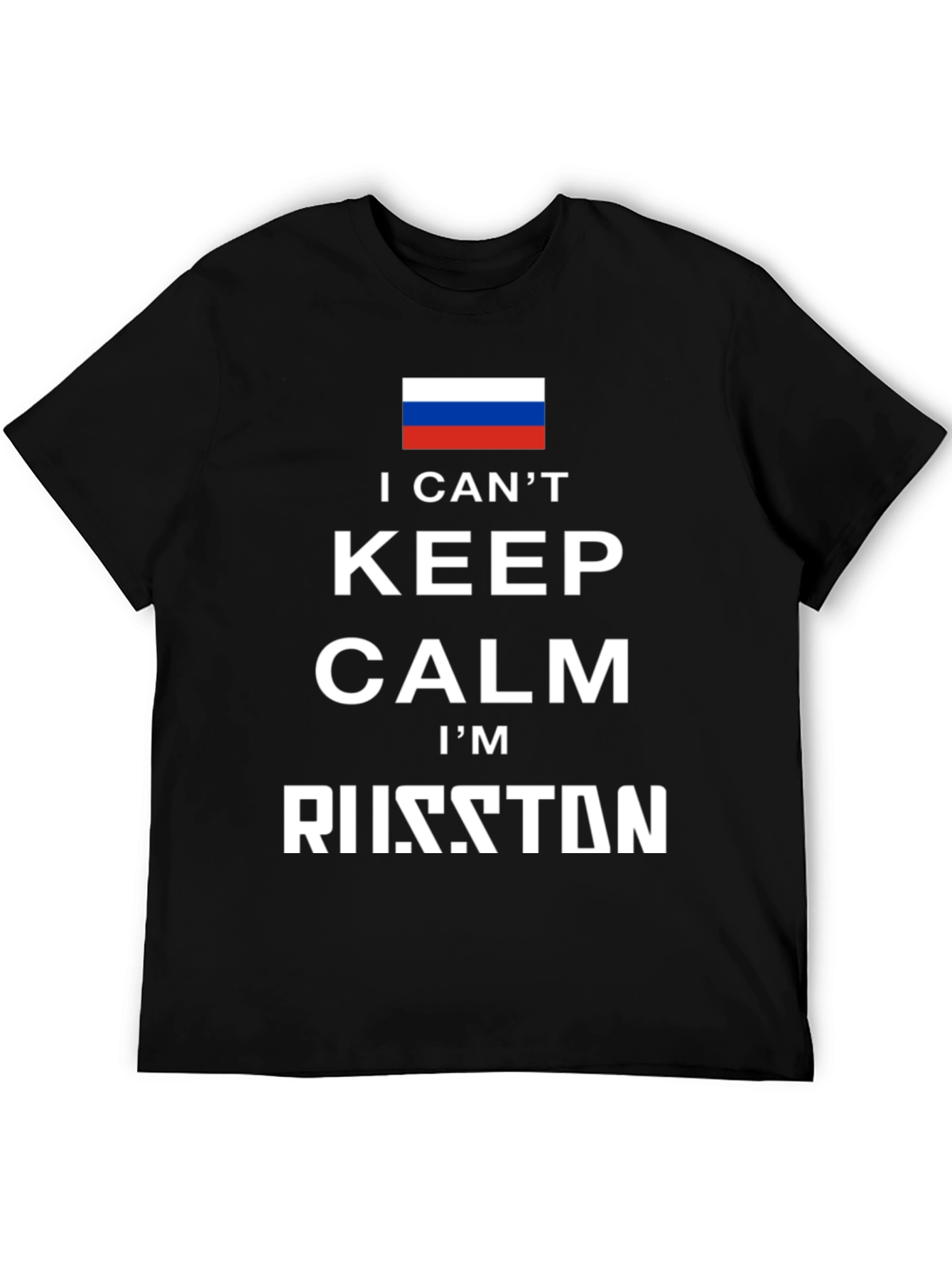 I Cant Keep Calm Im Russian T-Shirt