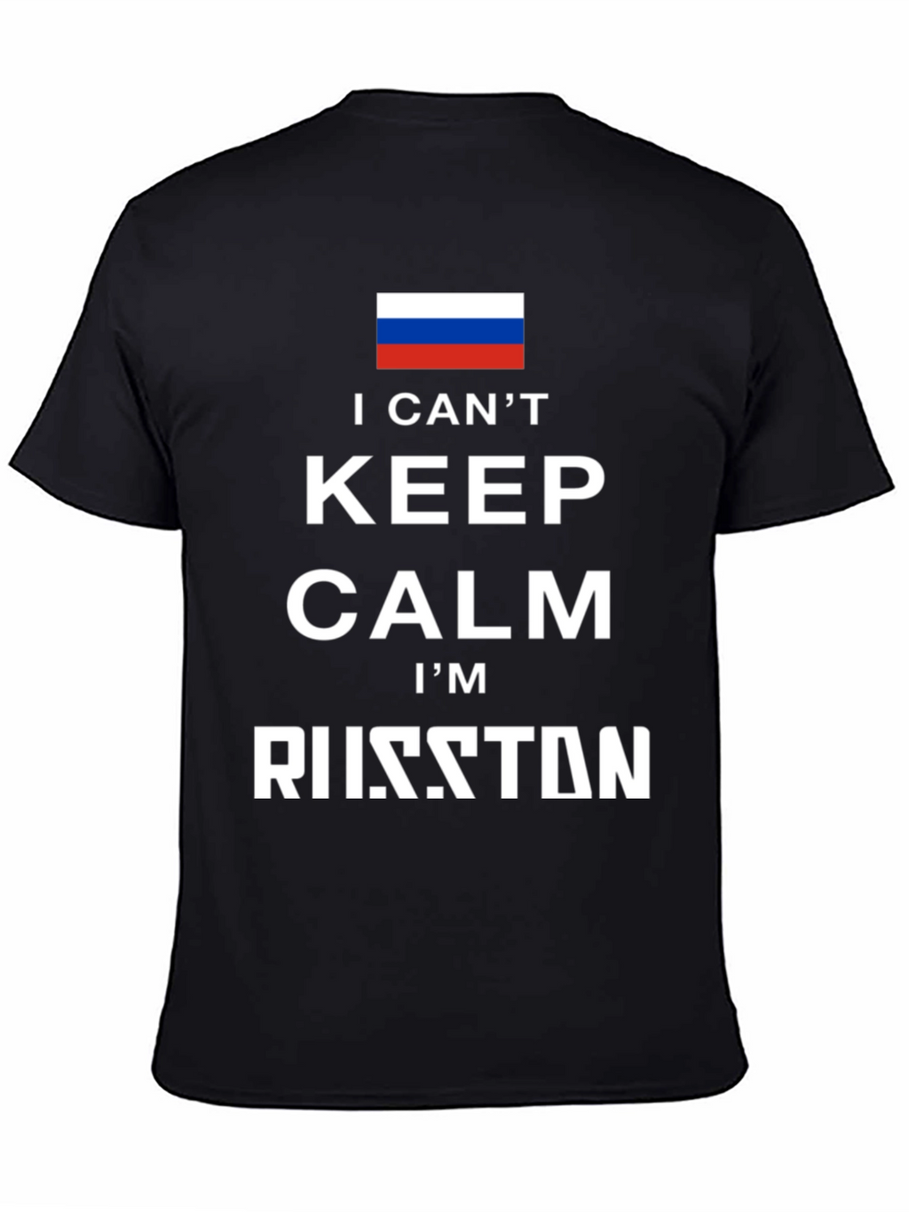 I Cant Keep Calm Im Russian T-Shirt