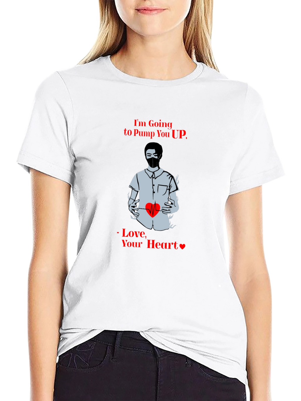 Im Going to Pump You Up T-Shirt