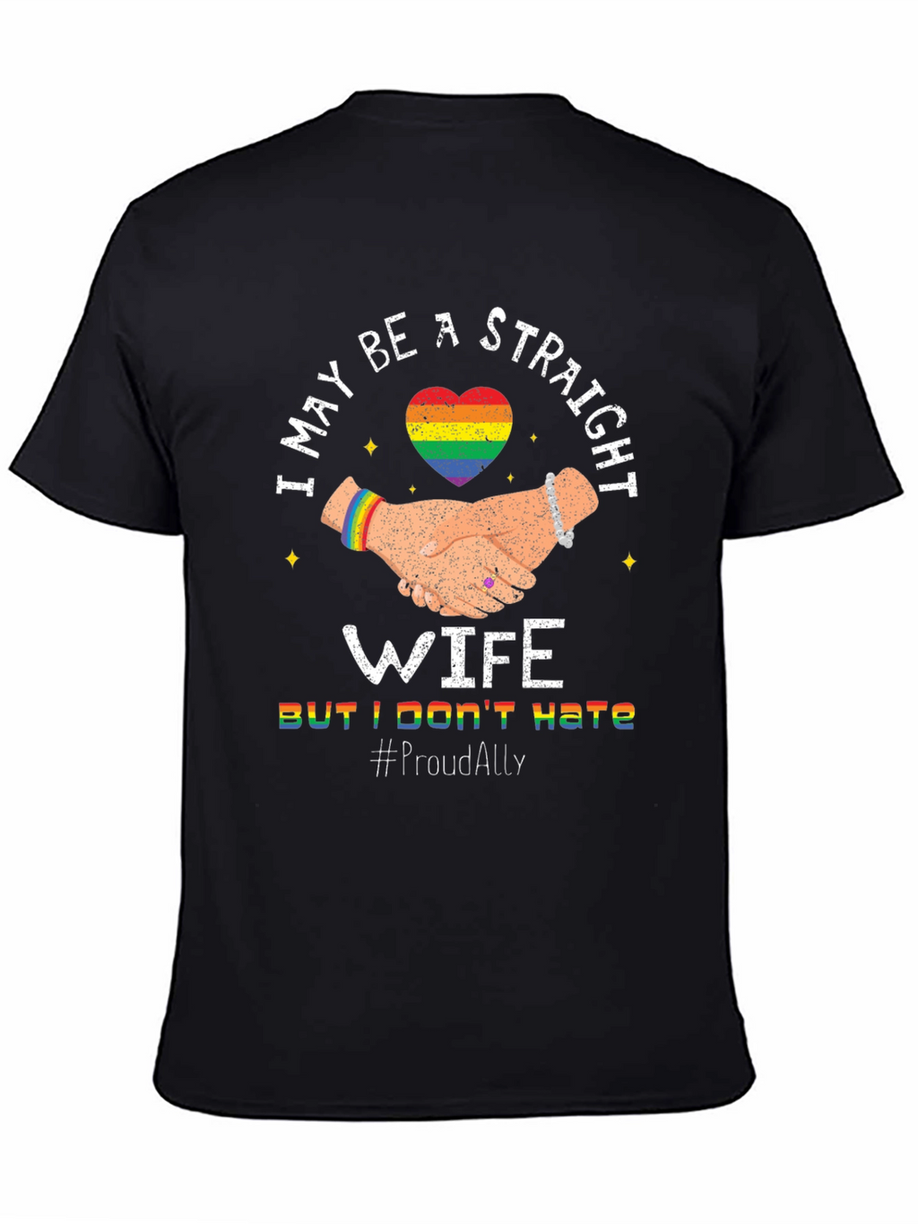 Straight Wife Proud Ally LGBTQ+ T-Shirt