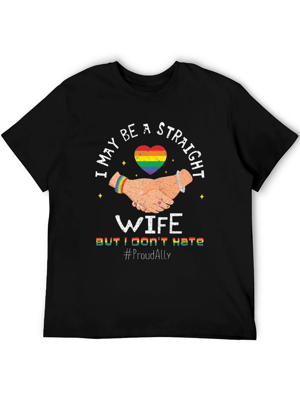 Straight Wife Proud Ally LGBTQ+ T-Shirt