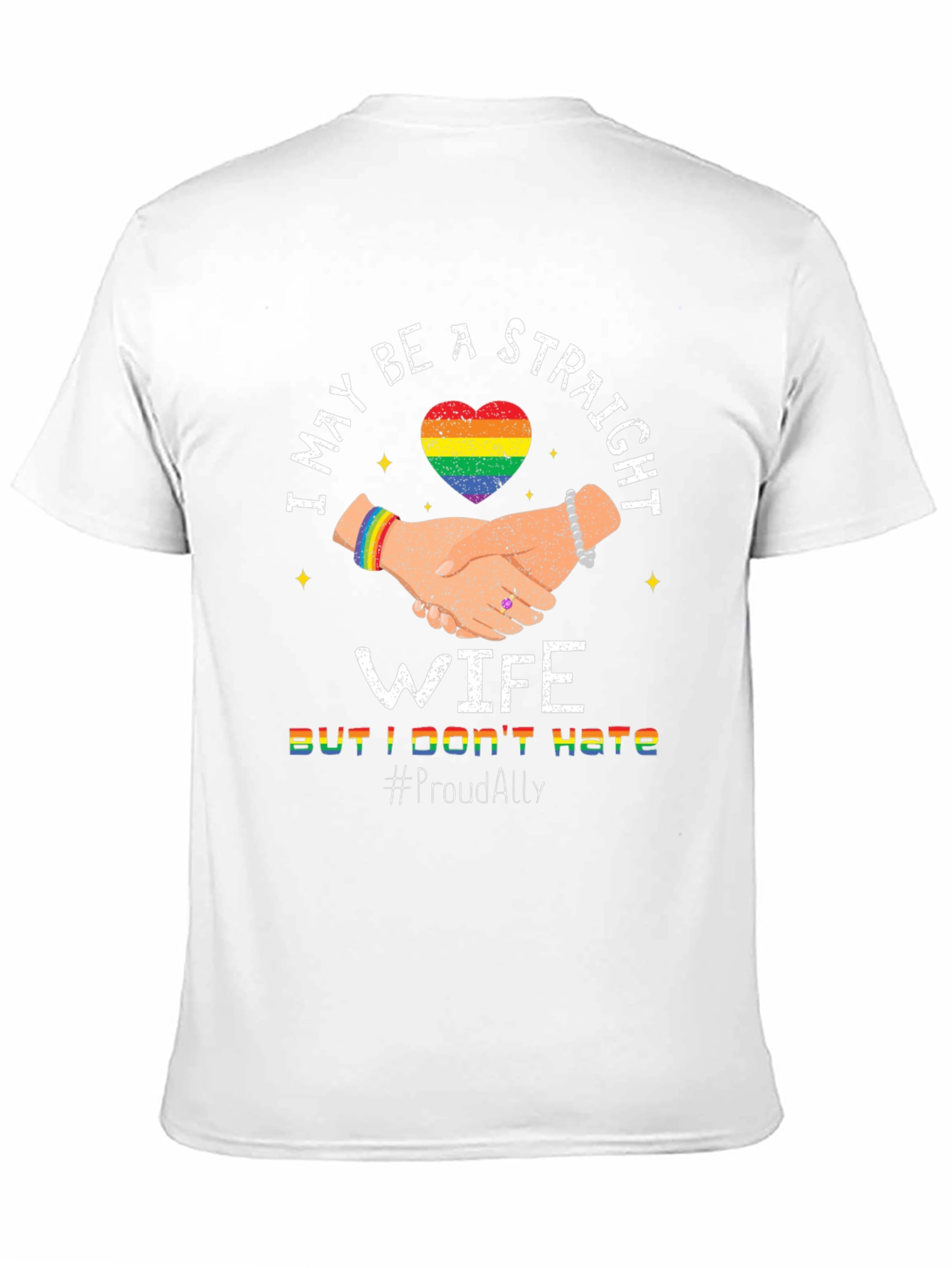 Straight Wife Proud Ally LGBTQ+ T-Shirt