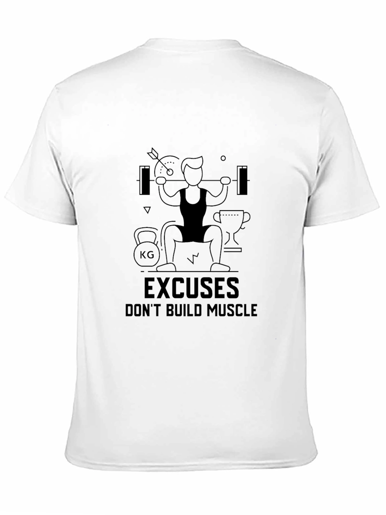Excuses Dont Build Muscle Black T-Shirt