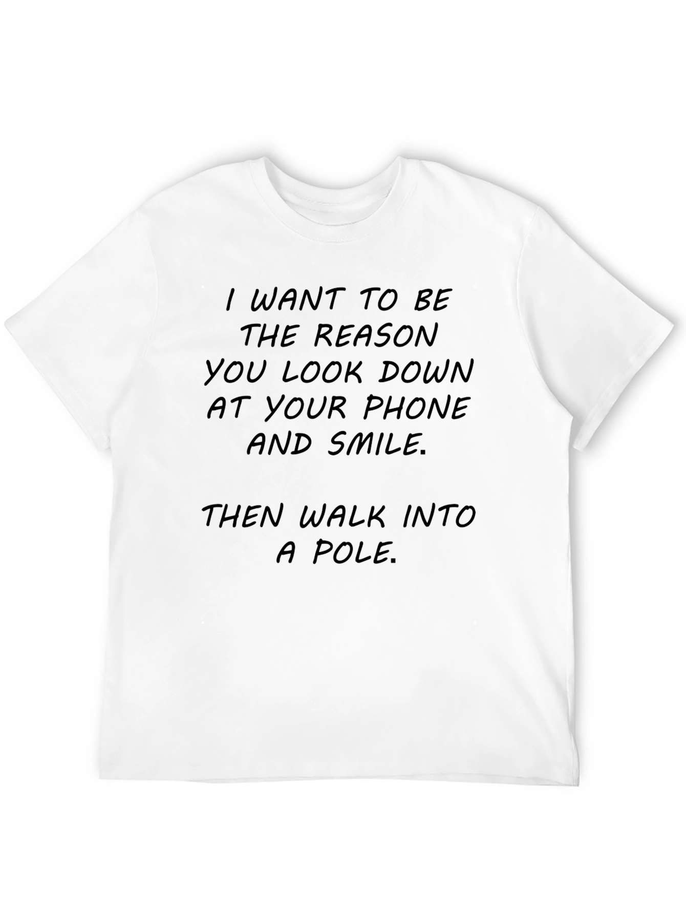 Humorous Graphic Tee - Walk Into A Pole