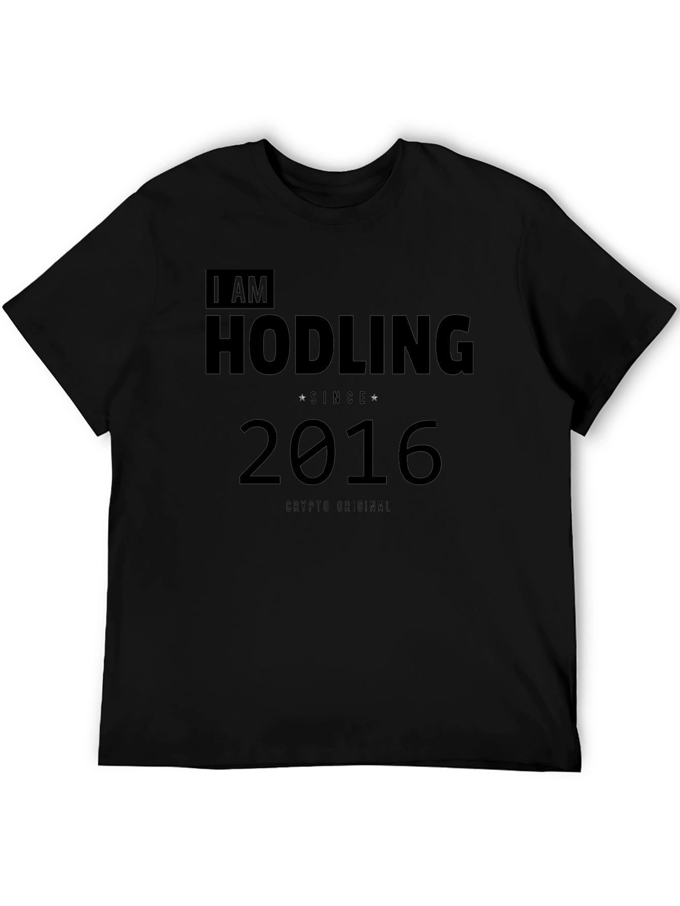 I AM HODLING Since 2016 Crypto Original Black T-Shirt