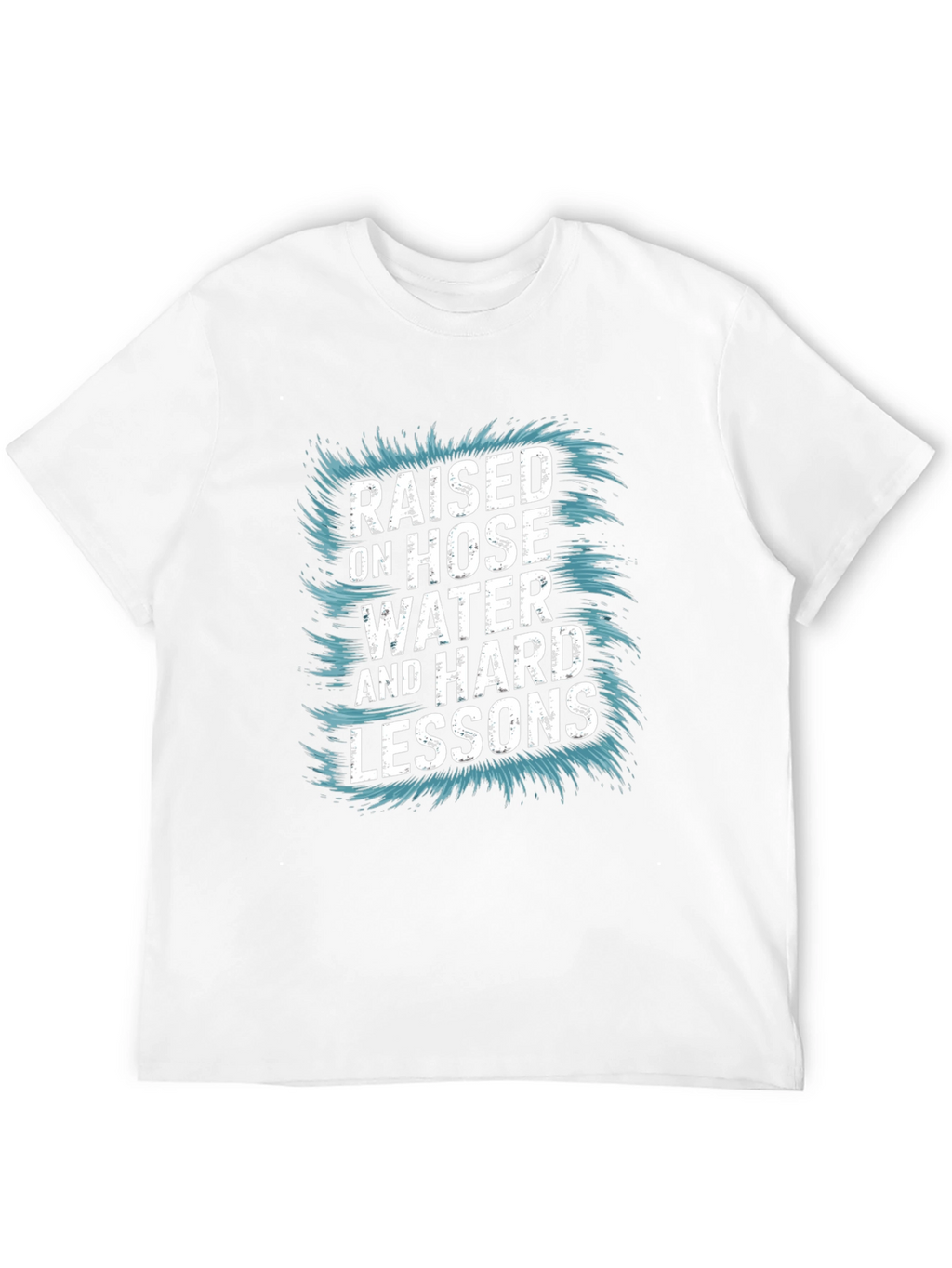 Raised on Hose Water Graphic T-Shirt