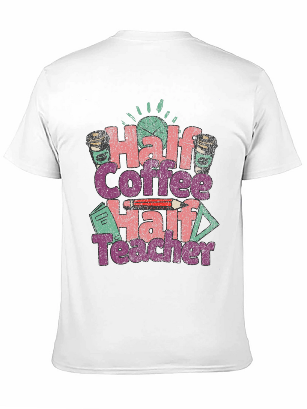 Half Coffee Half Teacher Graphic Tee