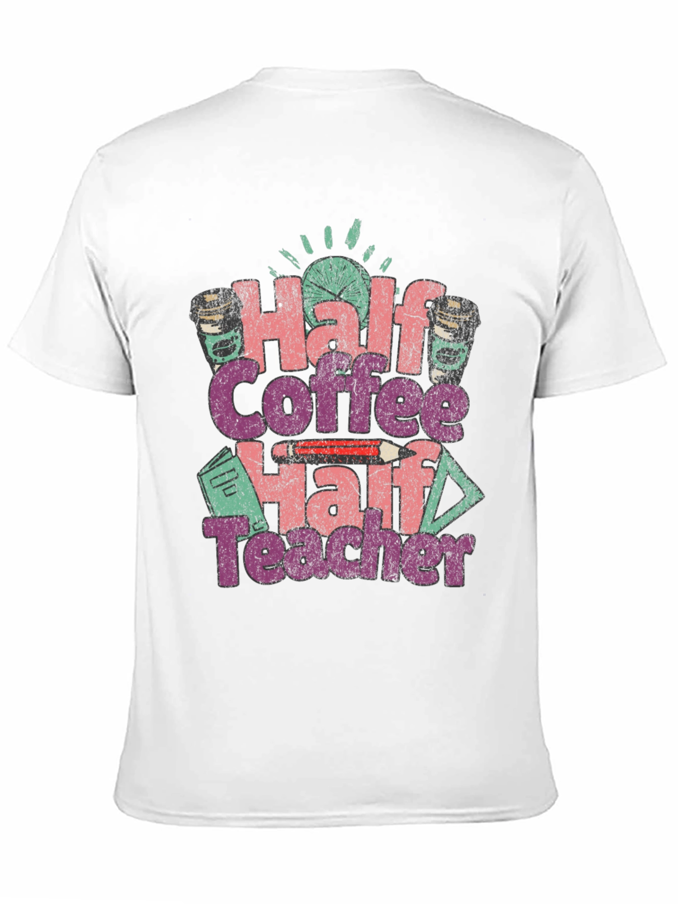 Half Coffee Half Teacher Graphic Tee
