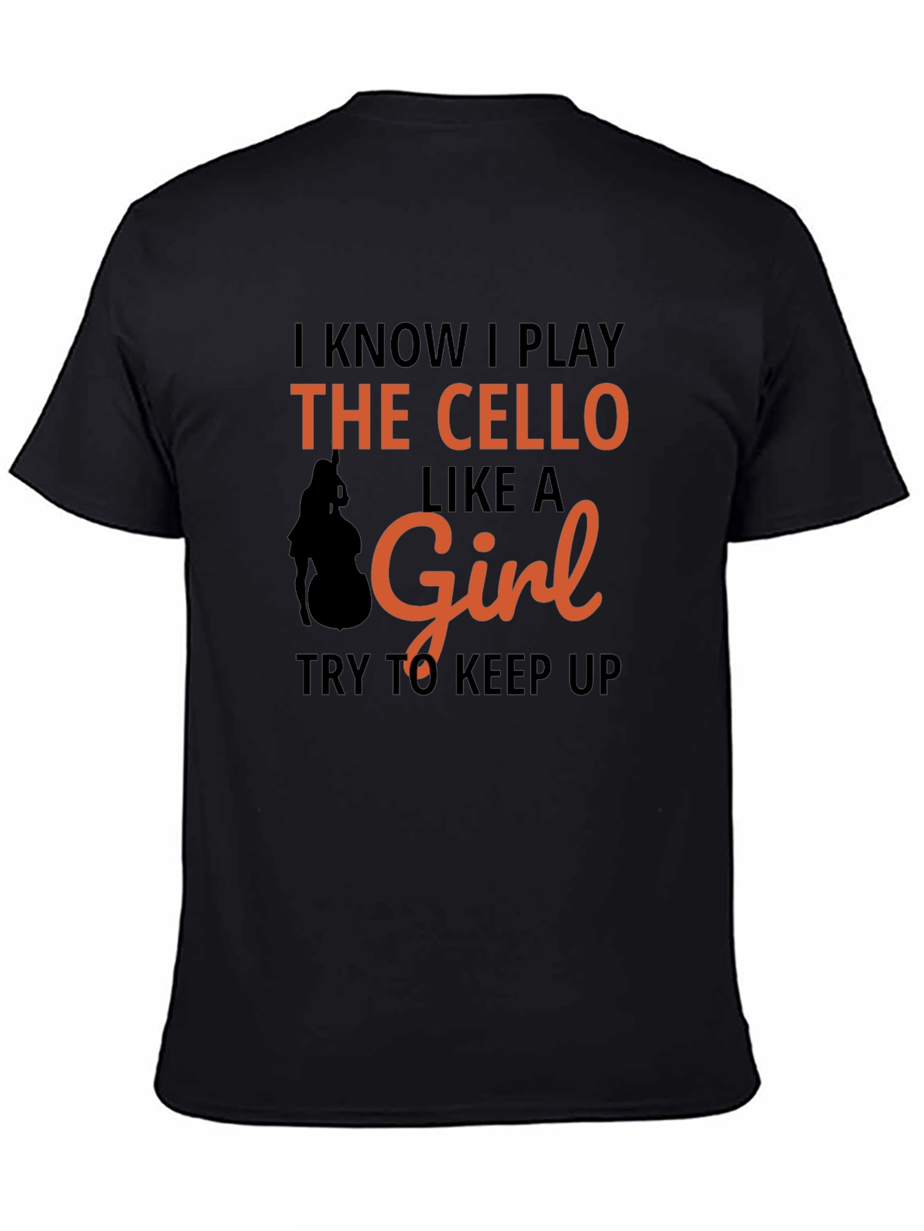Cello Player Like A Girl T-Shirt