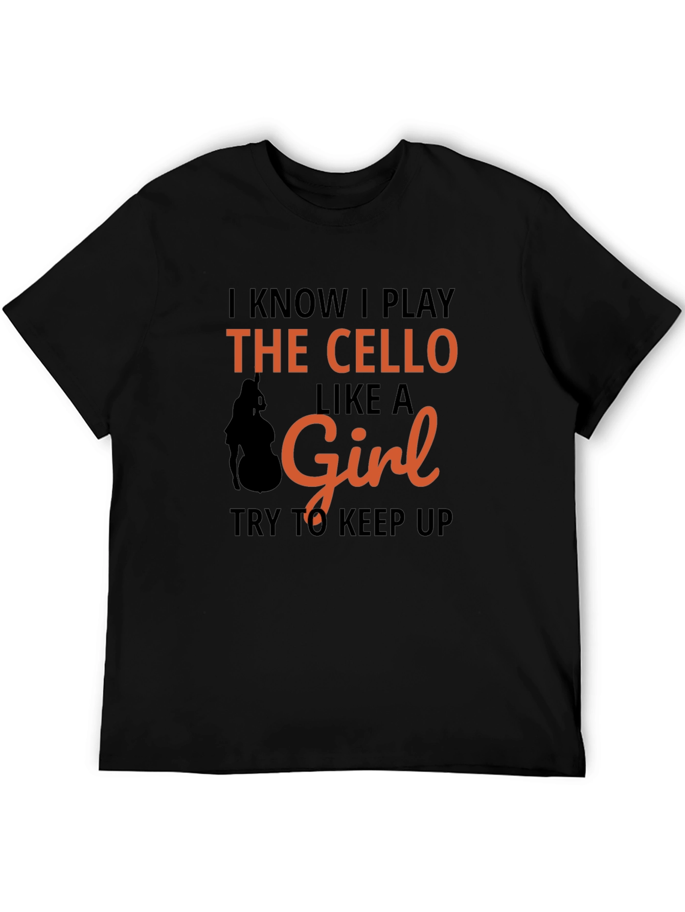 Cello Player Like A Girl T-Shirt