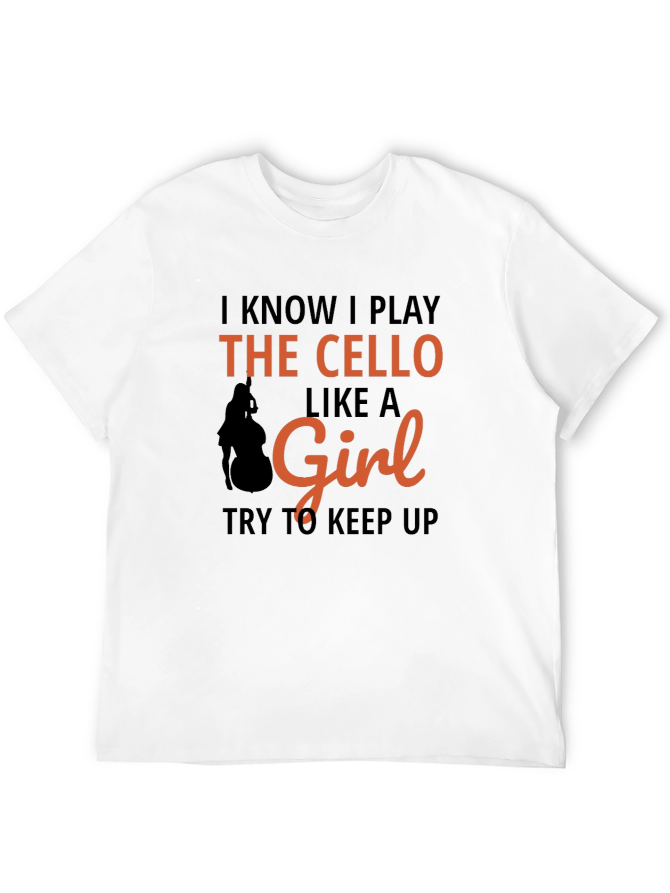 Cello Player Like A Girl T-Shirt