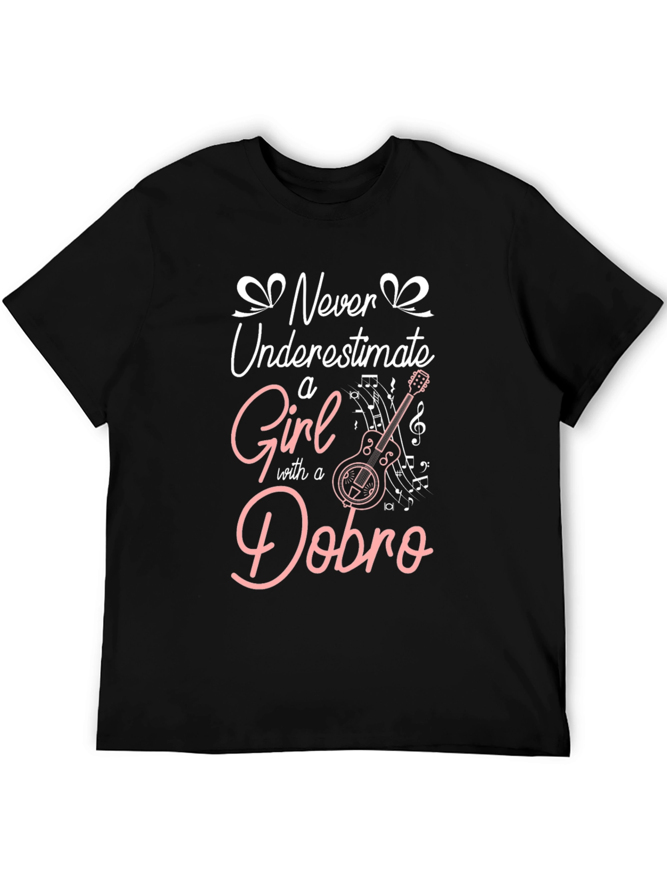 Never Underestimate a Girl with a Dobro T-Shirt