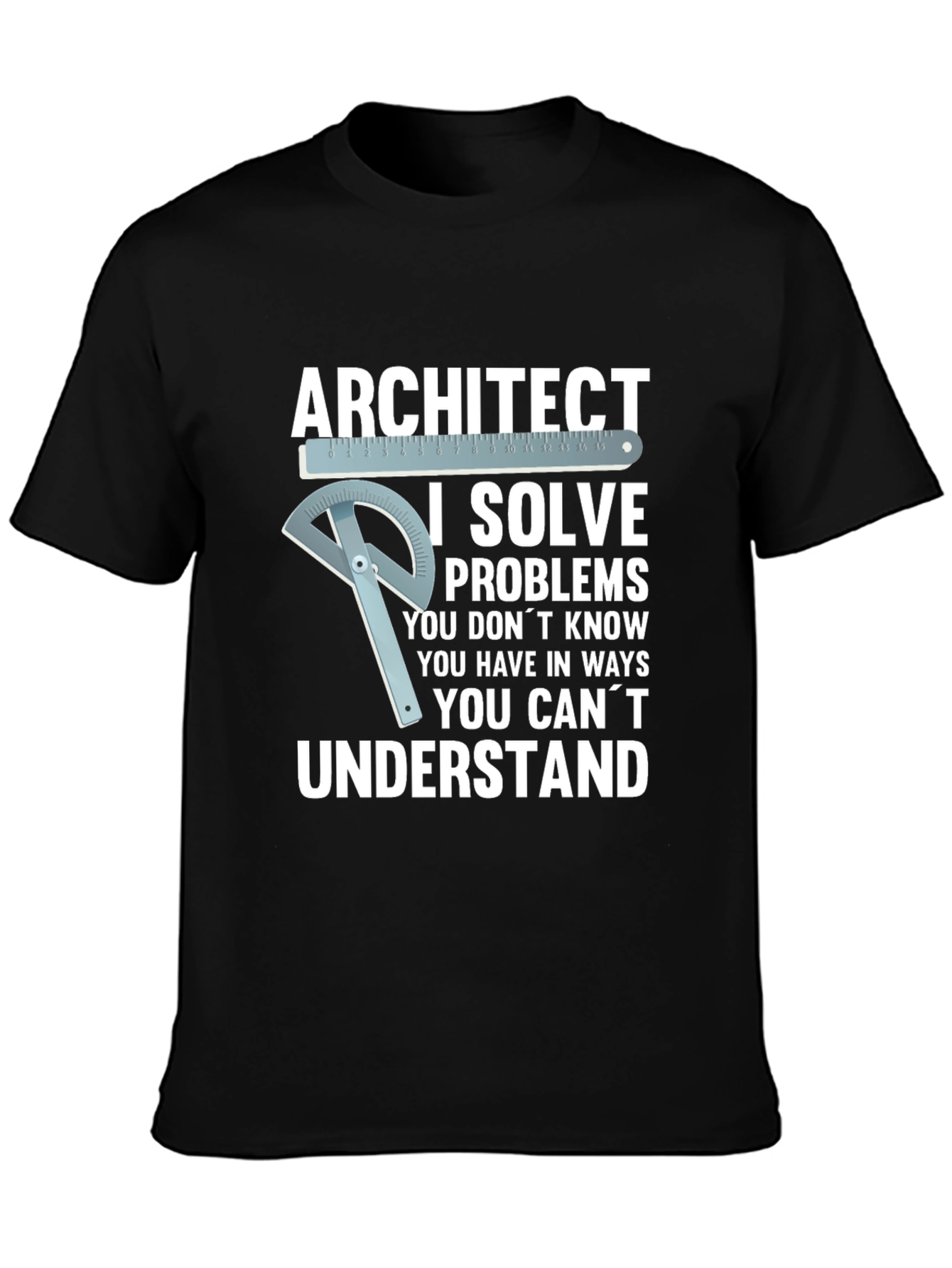 Architect I Solve Problems Graphic T-Shirt