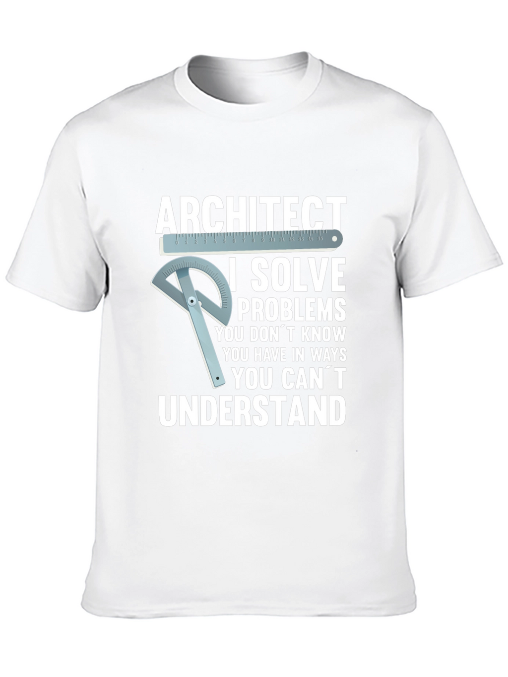 Architect I Solve Problems Graphic T-Shirt