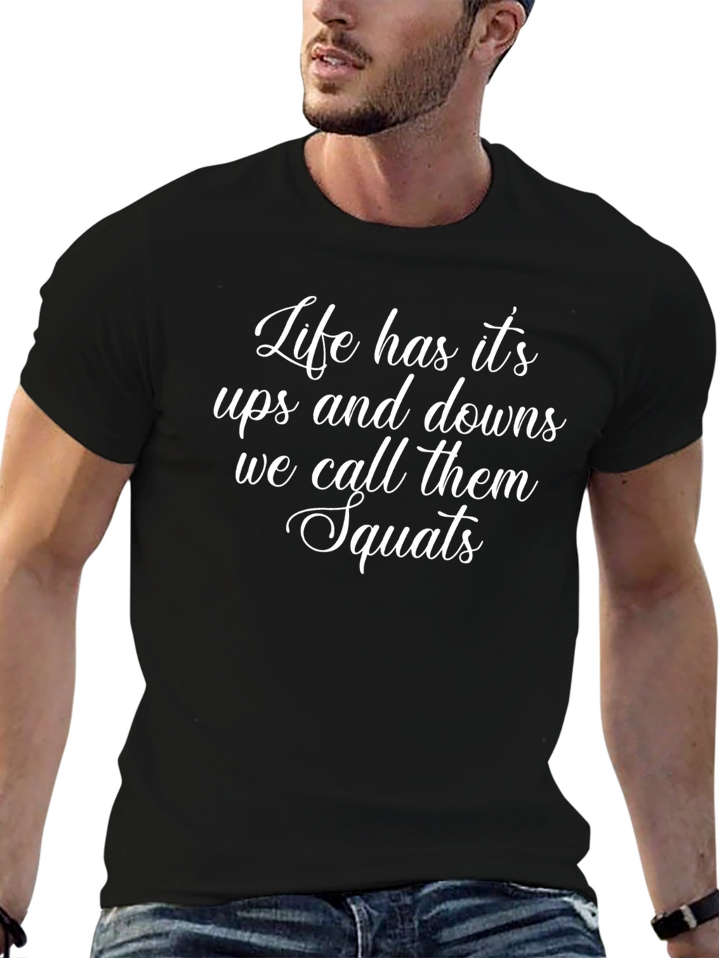 Lifes Ups & Downs Squats T-Shirt