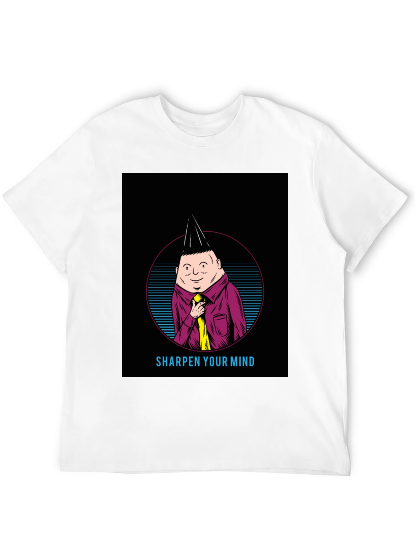 Sharpen Your Mind T-Shirt - Unique Graphic Tee