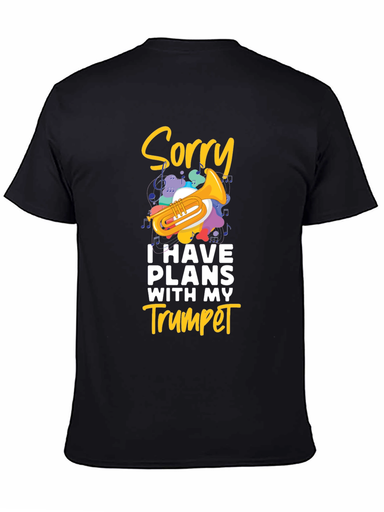 Sorry Trumpet Player Black T-Shirt
