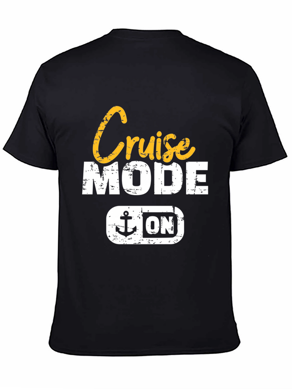 Cruise Mode ON Graphic T-Shirt