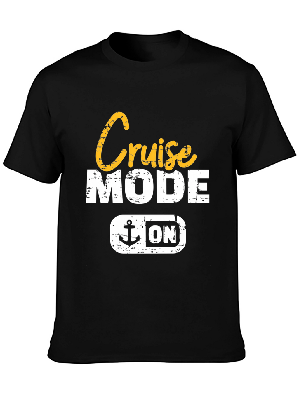 Cruise Mode ON Graphic T-Shirt