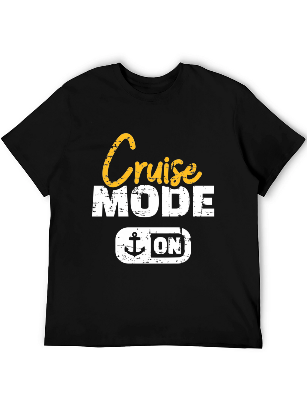 Cruise Mode ON Graphic T-Shirt