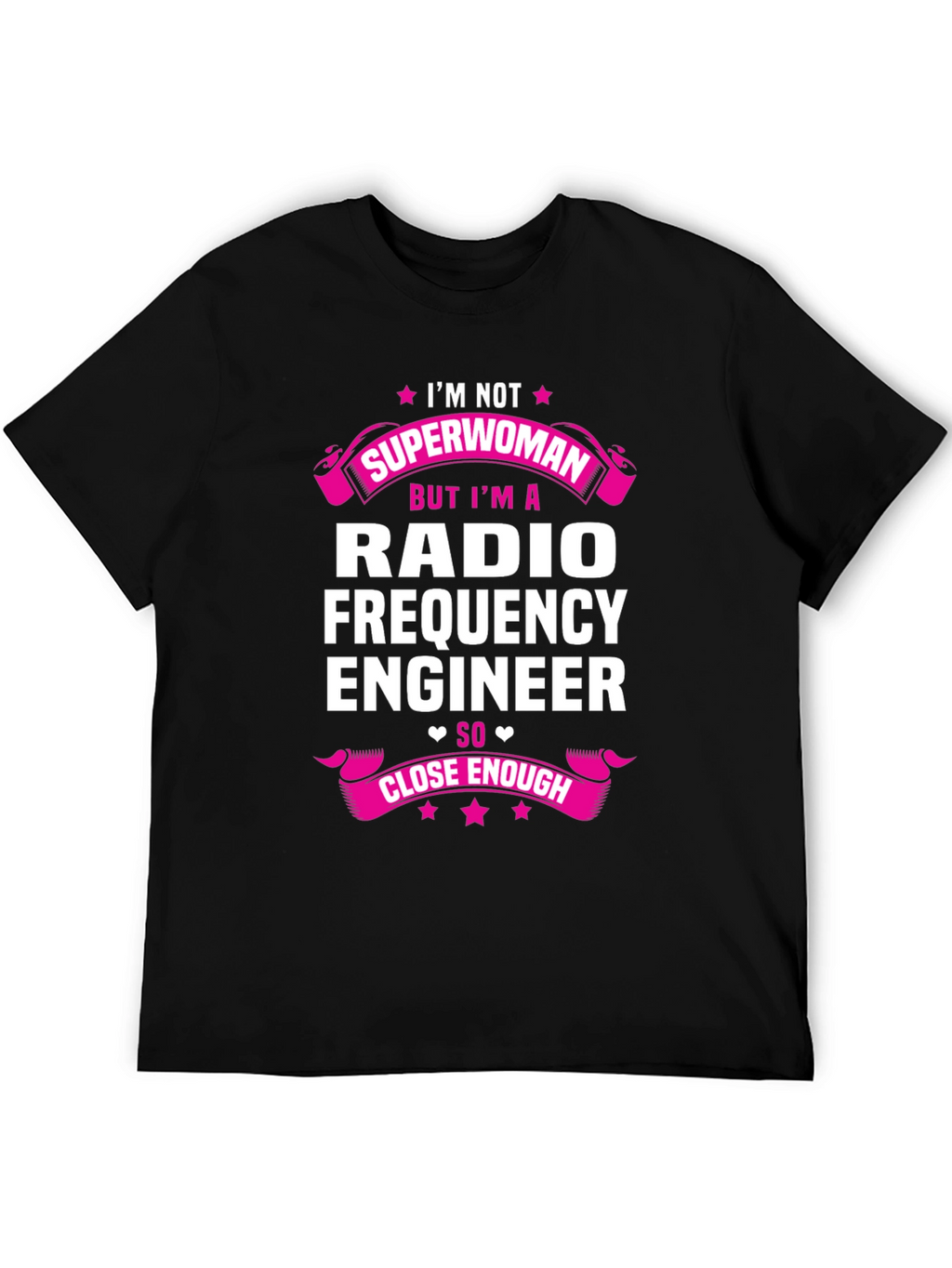 Radio Frequency Engineer T-Shirt - Superwoman Alternative