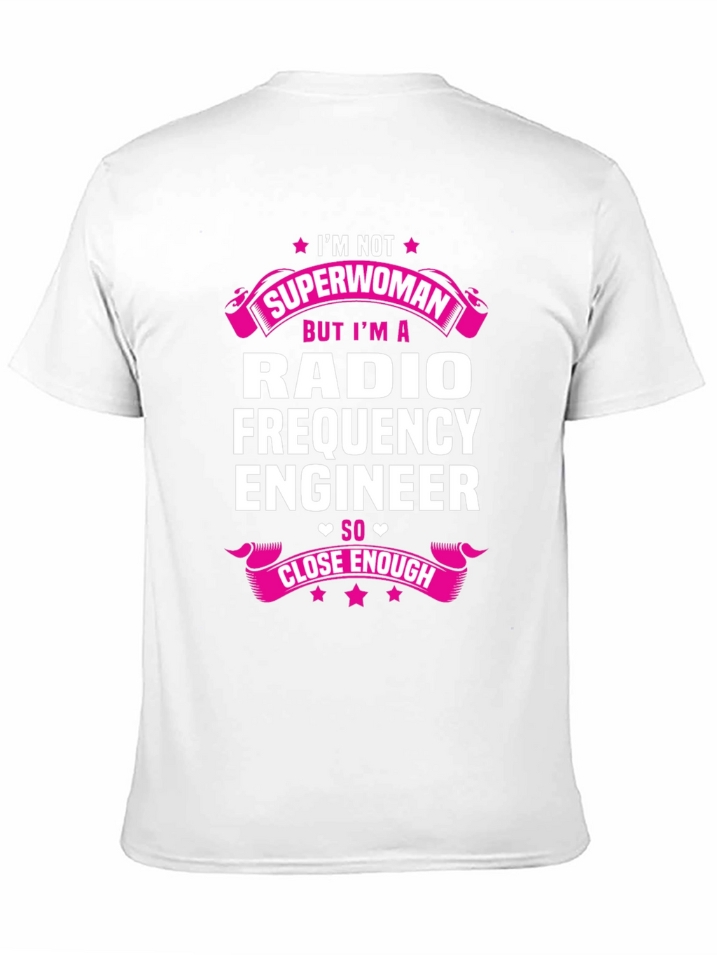 Radio Frequency Engineer T-Shirt - Superwoman Alternative