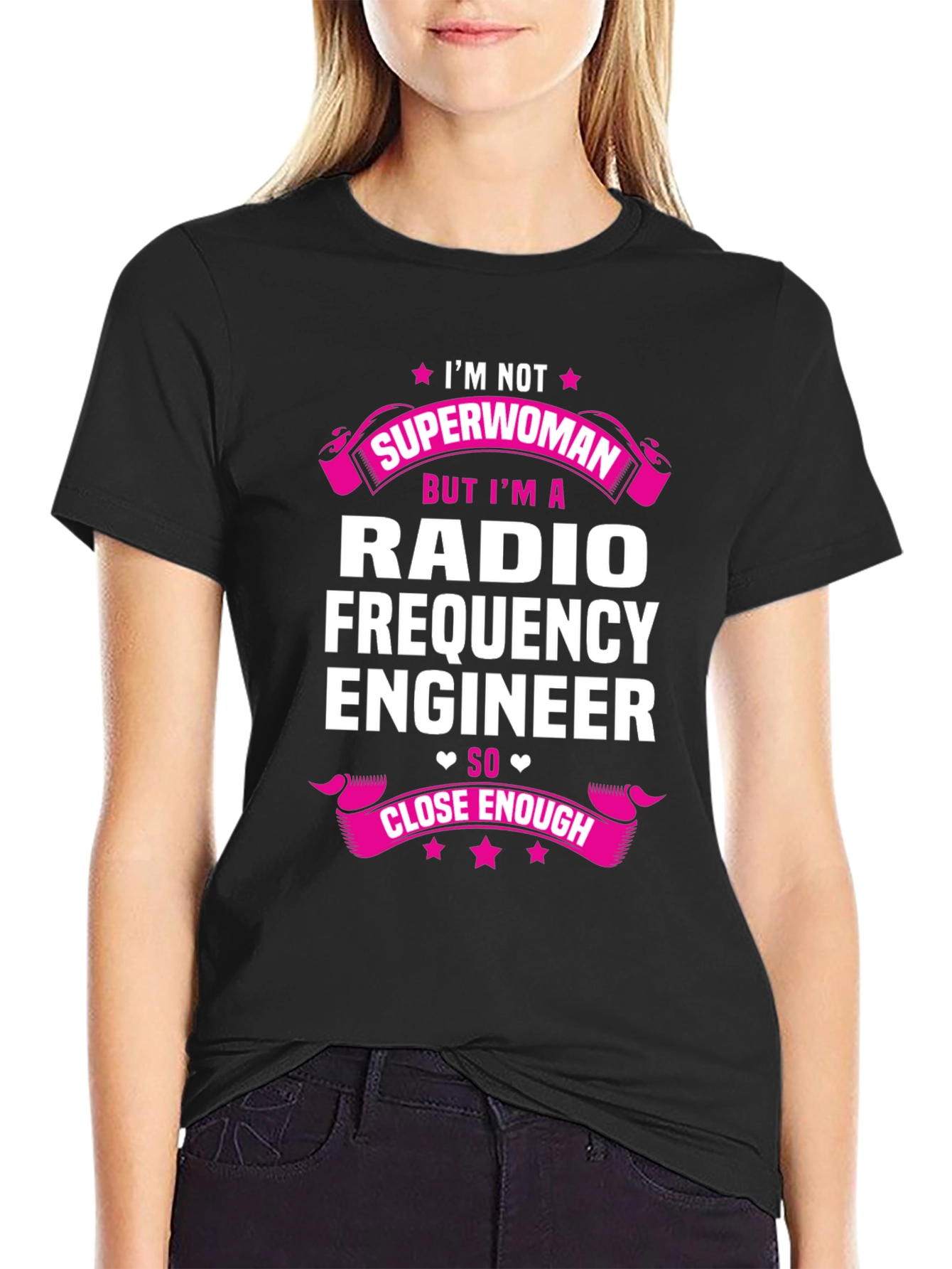 Radio Frequency Engineer T-Shirt - Superwoman Alternative